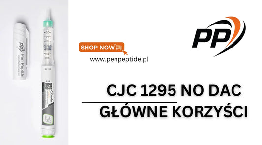 CJC 1295 No Dac Główne korzyści