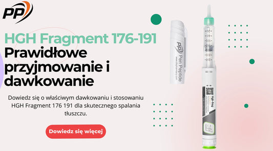 HGH Fragment 176-191 - Prawidłowe przyjmowanie i dawkowanie - Pen Peptide