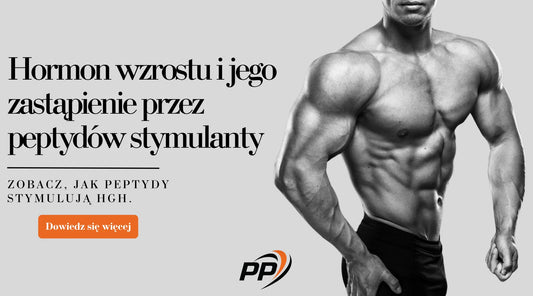 Hormon wzrostu i jego zastąpienie przez peptydów stymulanty