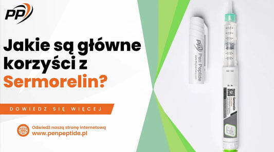 Jakie są główne korzyści z Sermorelin - Pen Peptide