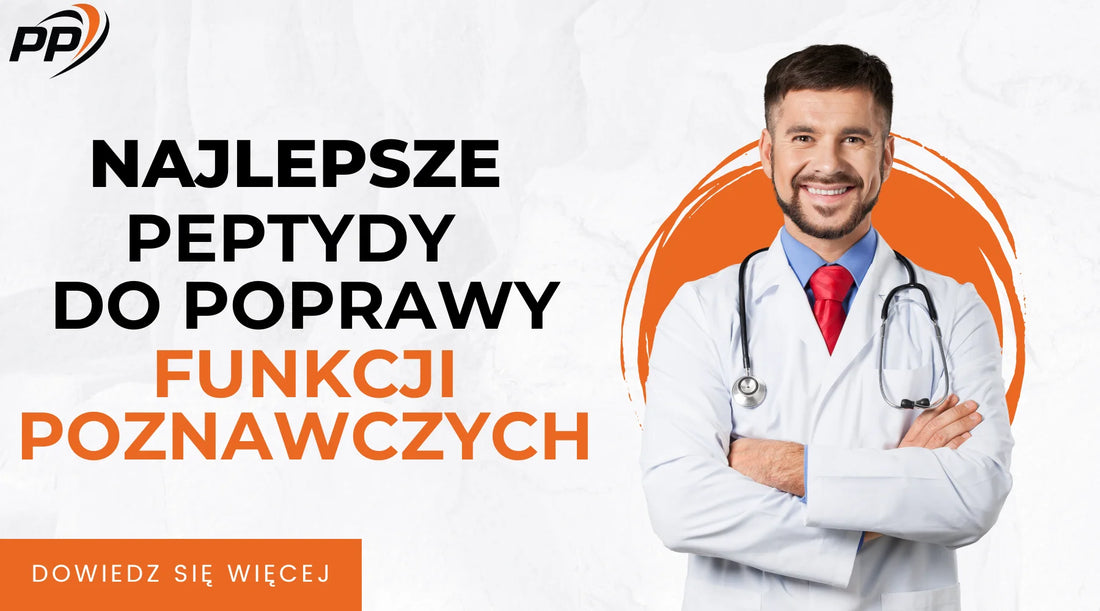 Najlepsze peptydy do poprawy funkcji poznawczych