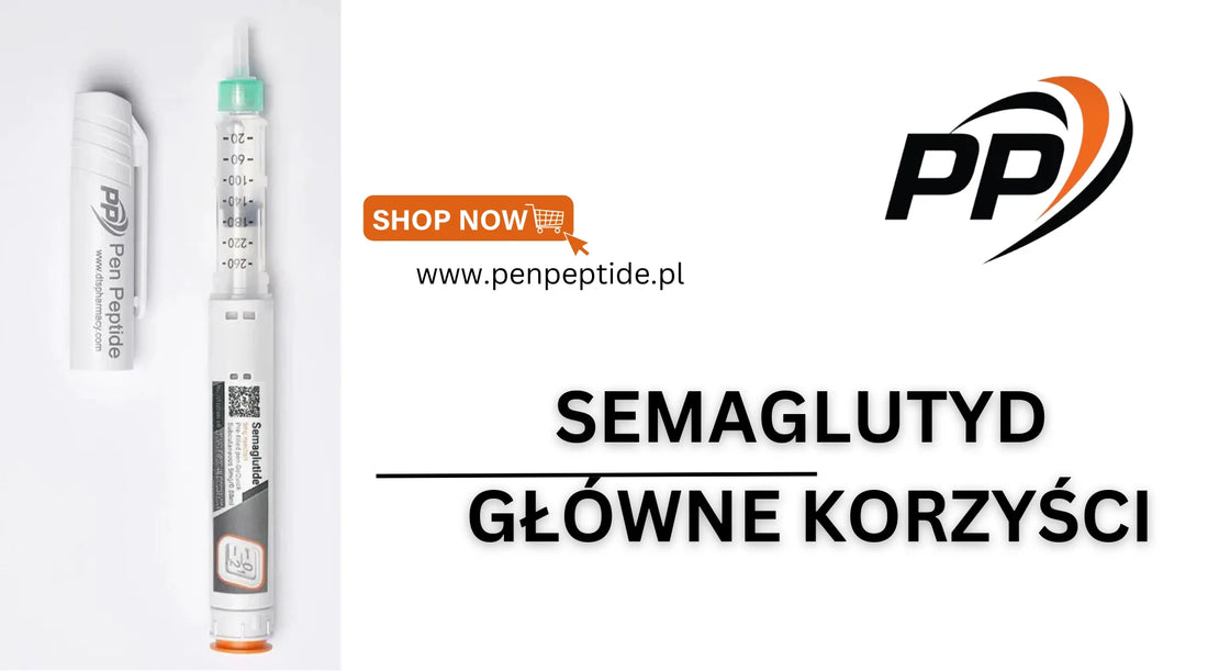 semaglutide polska Semaglutyd - Gwne korzyci